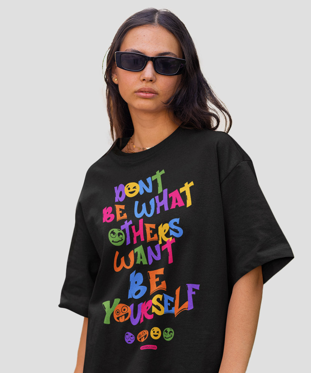 Be Yourself Oversized T-shirt