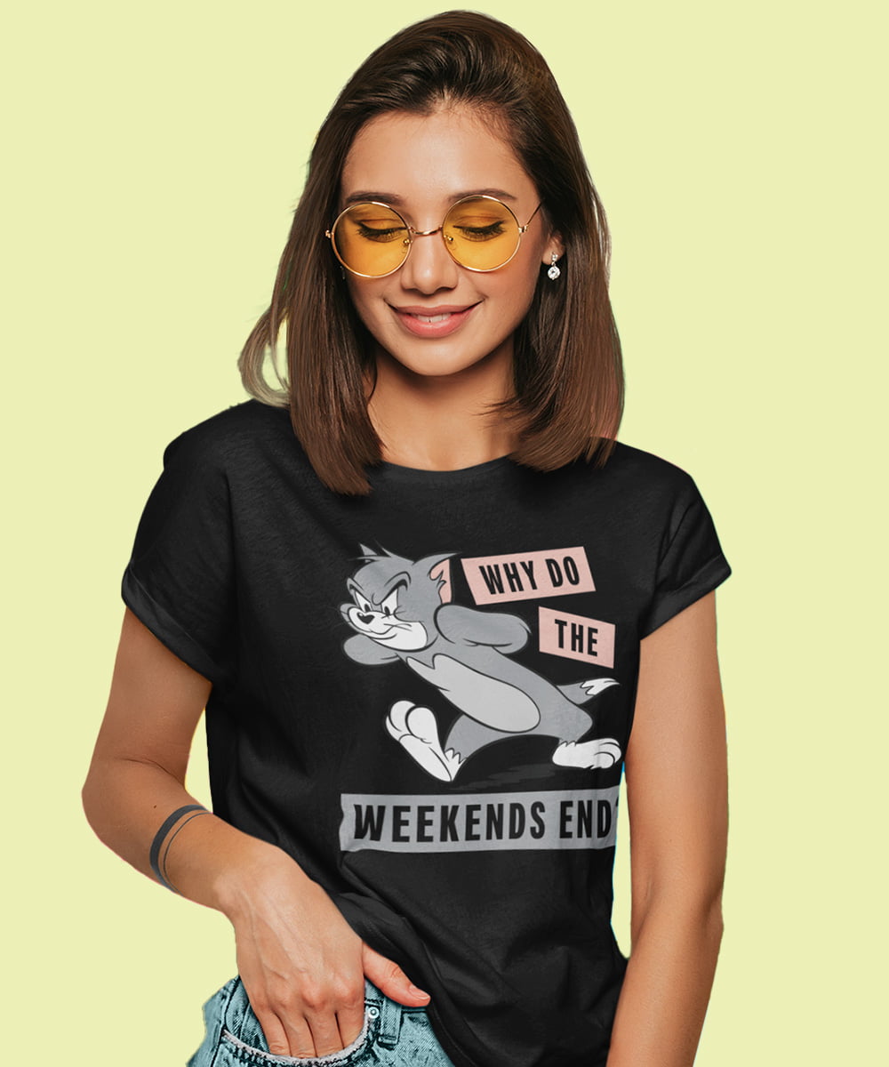 Buy Cool Slogan T-shirts online for women. Shop for the official Why Do Weekends End T-shirt from Tom and Jerry Merchandise online in India at Athlizur